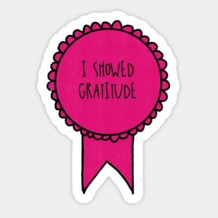 I Showed Gratitude / Self-Care Awards Sticker